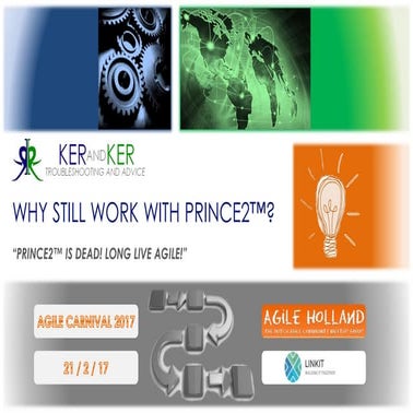 PRINCE2 is dead! Long live Agile!