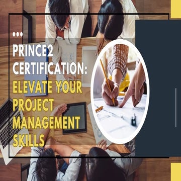 PRINCE2 Certification Elevate Your Project Management Skills.pdf