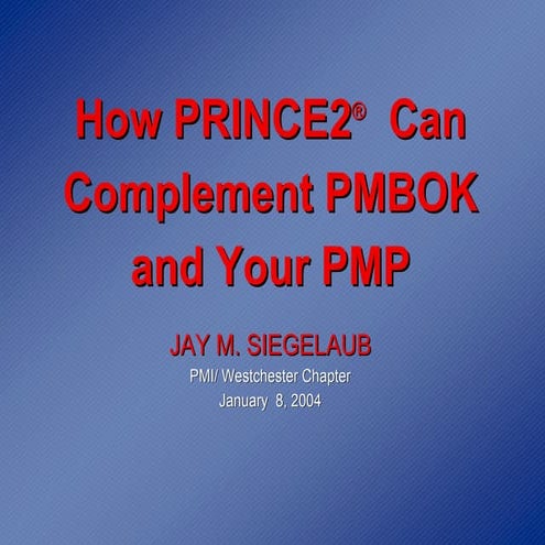 Prince2 Vs PMBOK