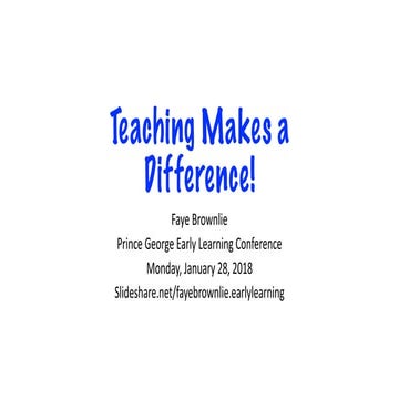 Prince George Keynote:  Teaching Makes a Difference