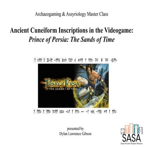 Analysing Ancient Cuneiform Inscriptions in the Video Game: Prince of ...