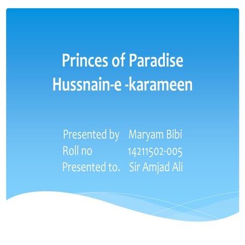 Princes of paradise