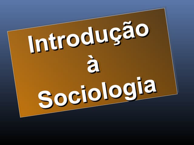 Sociologia - Principais teoricos da...