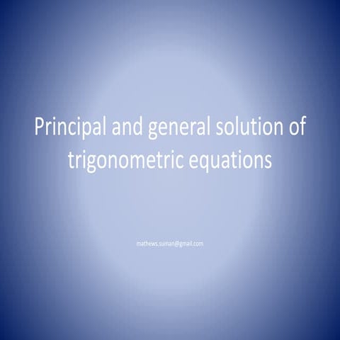 Principal and general solution of trigonometric equations