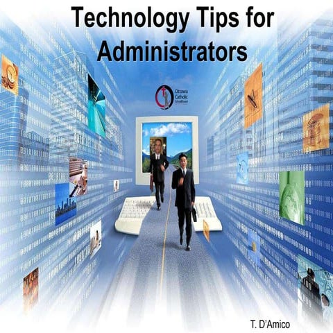 Technology Tips for Administrators