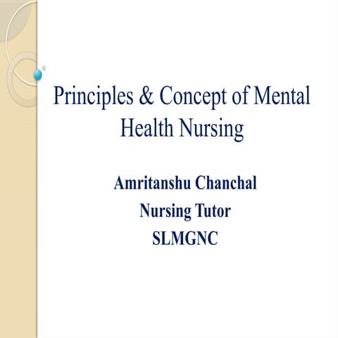 PRINCIPAL & CONCEPT OF MENTAL HEALTH NURSING.pptx
