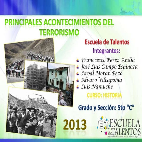 Principales acontecimientos del terrorismo