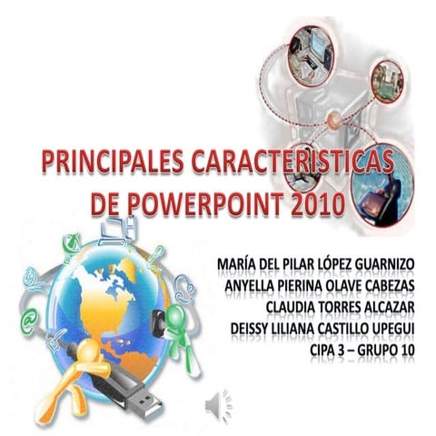Principales caracteristicas de powerpoint 2010