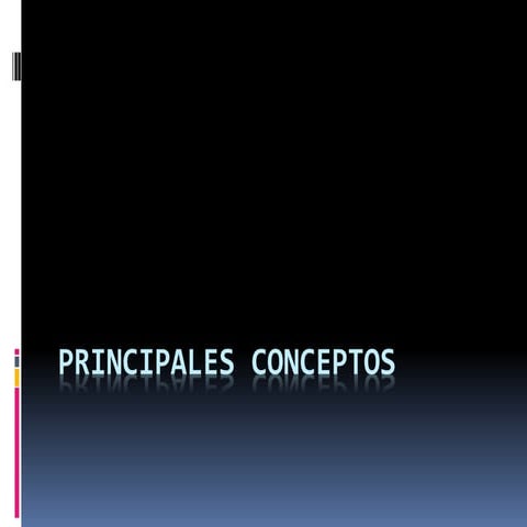 Principales conceptos DE EDUCACION