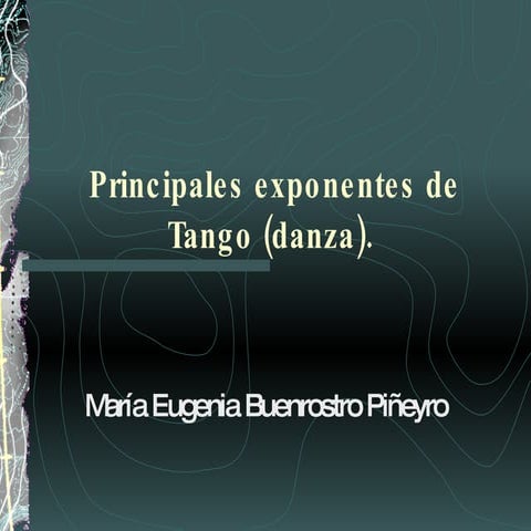 Principales exponentes de tango (danza)