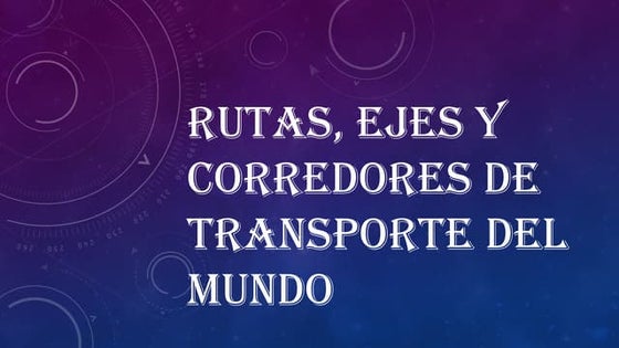 Principales Rutas Marítimas y sus conexiones