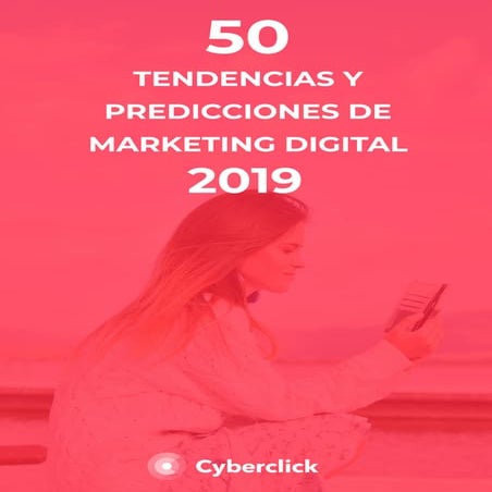 Principales tendencias en marketing digital para 2019