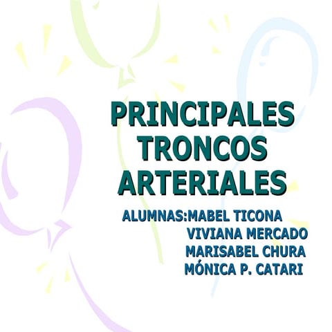 Principales troncos arteriales