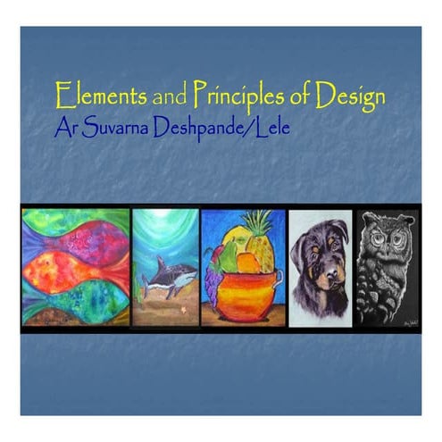 Principals and elements of design.