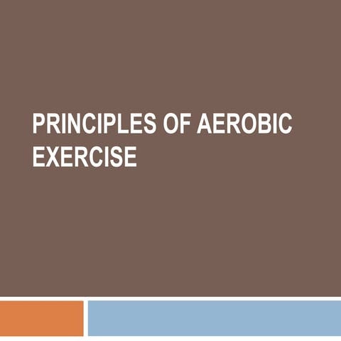 principle of aerobic  exercise physiology