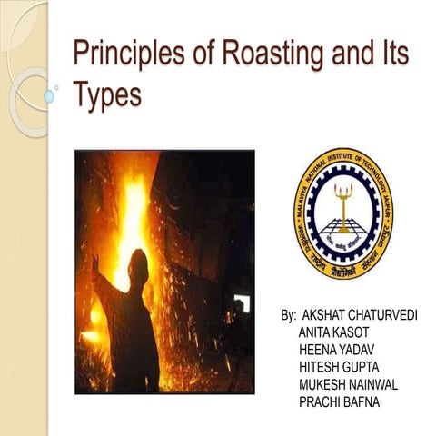 Principals of roasting and its types