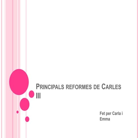 Principals reformes de Carles III