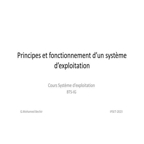 Cours SE Principes et fonctionnement de système d’exploitation - IPSET.pdf