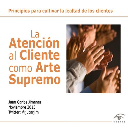 Principios de la atención al cliente como "arte supremo"