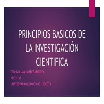 PRINCIPIOS BASICOS DE LA INVESTIGACIÓN CIENTIFICA.pptx
