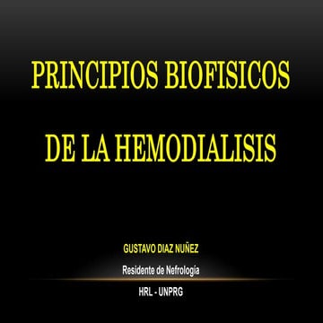 PRINCIPIOS BIOFISICOS DE LA HEMODIALISIS