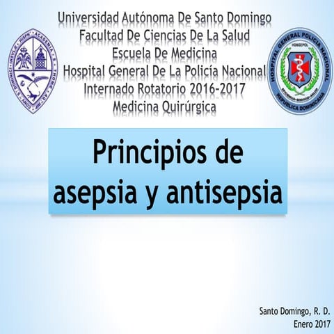 Principios de asepsia y antisepsia