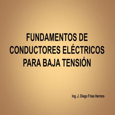 Fundamentos de conductores eléctricos para baja tensión