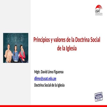 PRINCIPIOS Y VALORES DE LA dOCTRINA sOCIAL DE LA IGLESIA | PPTX