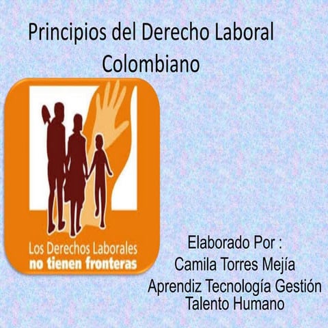 Principios del derecho laboral colombiano | PPTX
