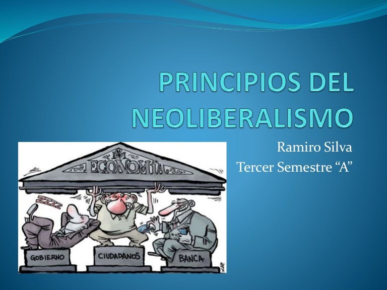 Principios del Neoliberalismo