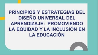 Principios y Estrategias del Diseño Universal del Aprendizaje (1).pptx