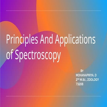 PRINCIPLE AND APPLICATION OF SPECTROSCOPY .pptx