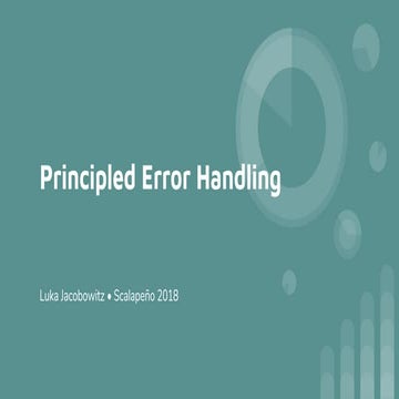 Principled Error Handling - Scalapeño | PPT