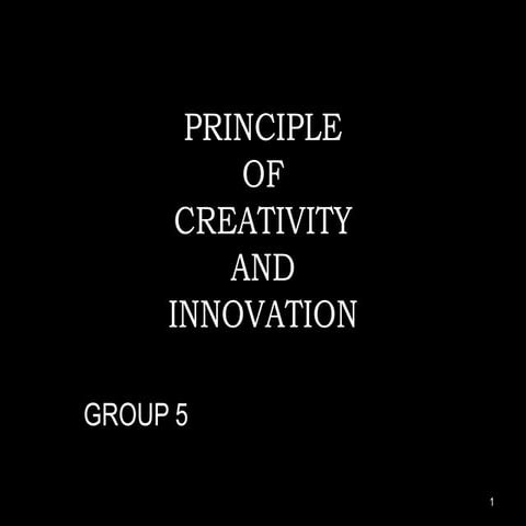 Principle of creativity and innovation