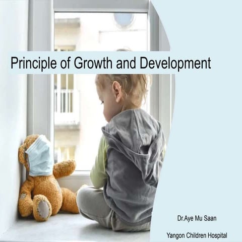 Principle of Pediatric Growth and Development.pptx