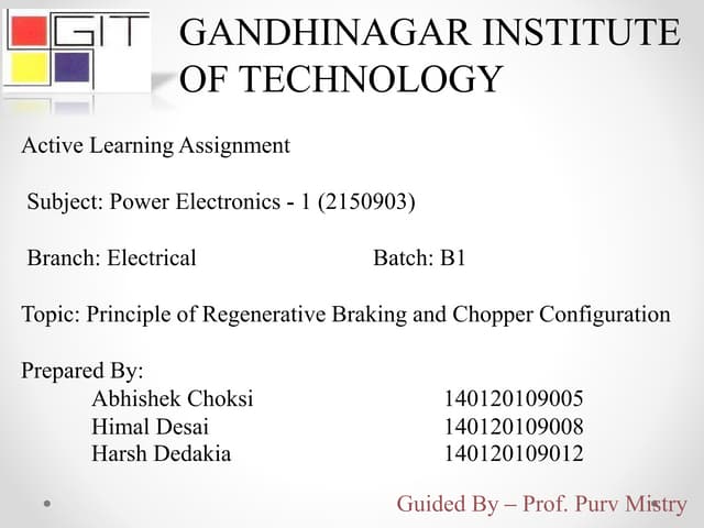 Principle of regenerative braking and chopper configuration