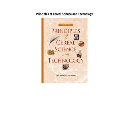 Principles of Cereal Science and Technology | PDF