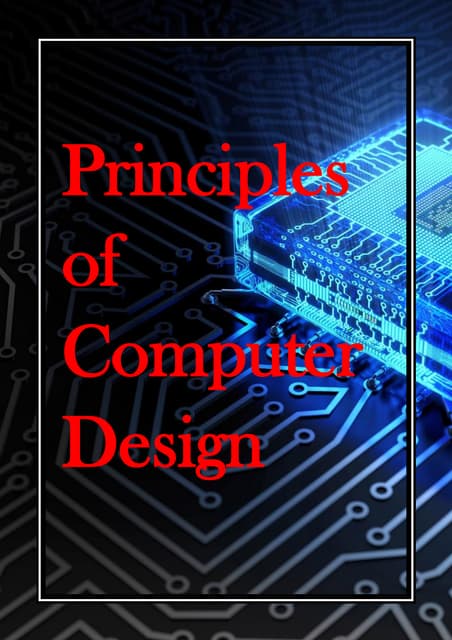 Principles of computer design