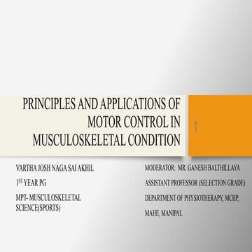 PRINCIPLES AND APPLICATIONS OF MOTOR CONTROL IN MUSCULOSKELETAL