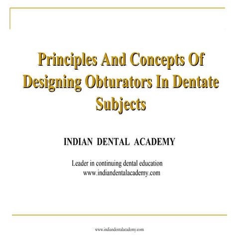Principles and concepts of designing obturators/ orthodontic seminars