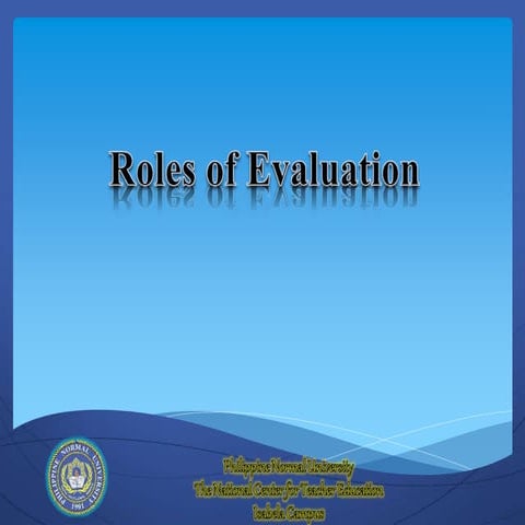 roles of evaluation