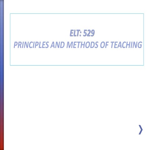Principles and methods of teaching