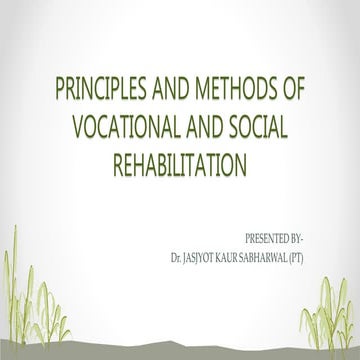 Principles and methods of vocational and social rehabilitation