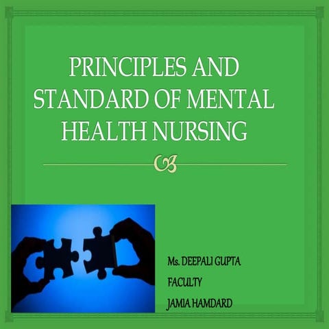 Principles and standard of mental health nursing