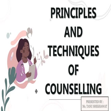 PRINCIPLES AND TECHNIQUES OF COUNSELLING.pptx