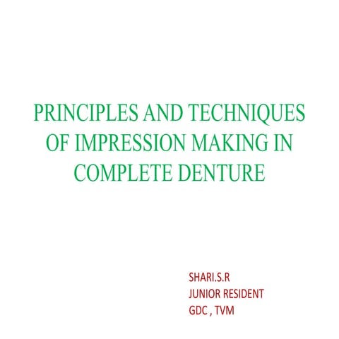 Principles and techniques of impresion 