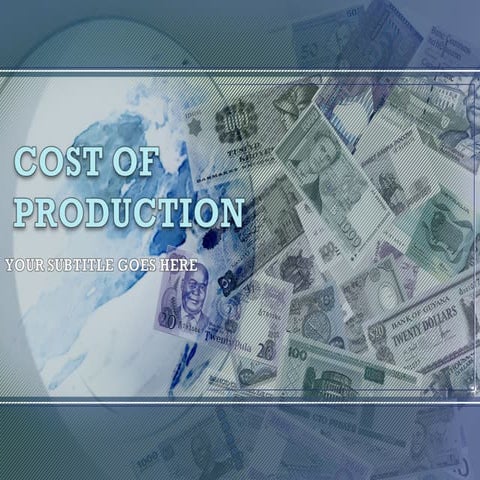 Principles economics   cost of production