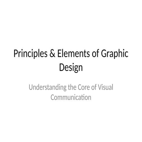 Principles_Elements_of_Graphic_Design.pptx