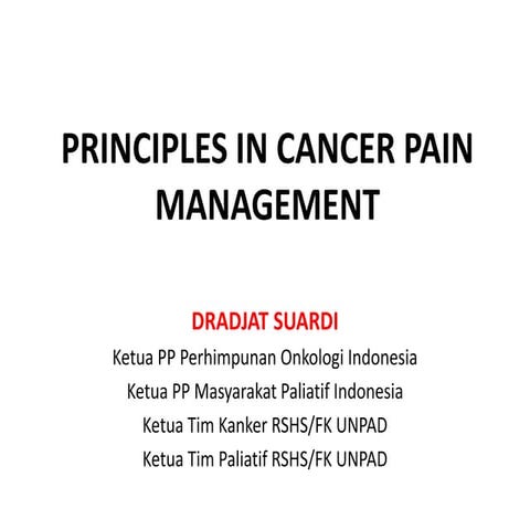Principles in cancer pain management = j ansen 2014