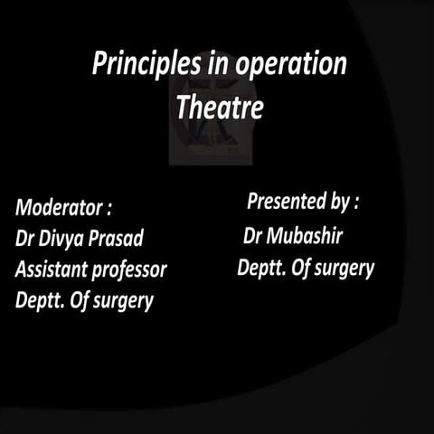 Principles in Operation Theatre